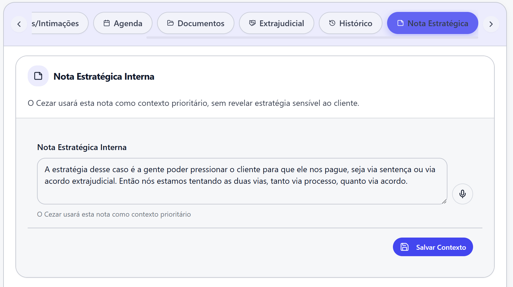 Estratégia interna que a IA usa, mas o cliente nunca vê.